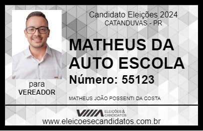 Candidato MATHEUS DA AUTO ESCOLA 2024 - CATANDUVAS - Eleições