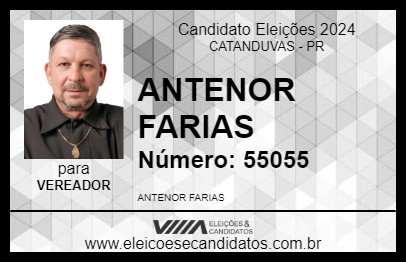 Candidato ANTENOR FARIAS 2024 - CATANDUVAS - Eleições