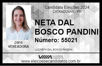 Candidato NETA DAL BOSCO PANDINI 2024 - CATANDUVAS - Eleições