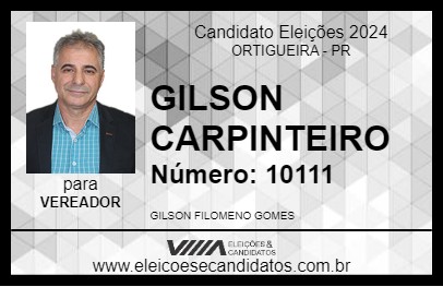 Candidato GILSON CARPINTEIRO 2024 - ORTIGUEIRA - Eleições