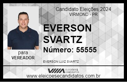 Candidato EVERSON SVARTZ 2024 - VIRMOND - Eleições