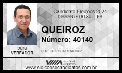 Candidato QUEIROZ 2024 - DIAMANTE DO SUL - Eleições