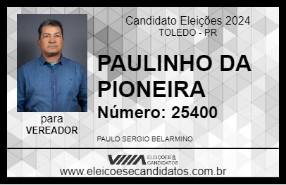 Candidato PAULINHO DA PIONEIRA 2024 - TOLEDO - Eleições