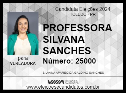 Candidato PROFESSORA SILVANA SANCHES 2024 - TOLEDO - Eleições