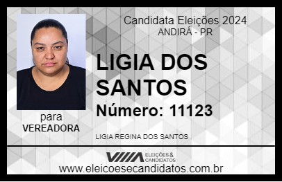 Candidato LIGIA DOS SANTOS 2024 - ANDIRÁ - Eleições