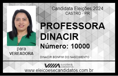 Candidato PROFESSORA DINACIR 2024 - CASTRO - Eleições