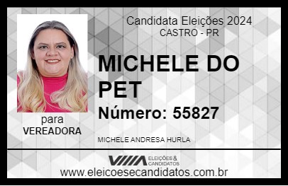 Candidato MICHELE DO PET 2024 - CASTRO - Eleições