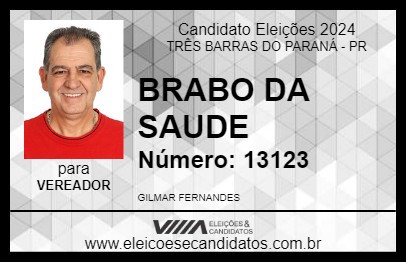 Candidato BRABO DA SAUDE 2024 - TRÊS BARRAS DO PARANÁ - Eleições