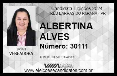 Candidato ALBERTINA ALVES 2024 - TRÊS BARRAS DO PARANÁ - Eleições