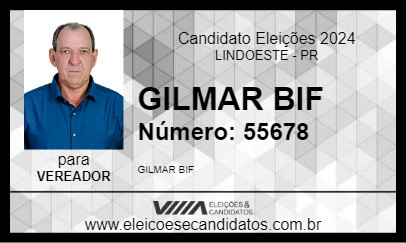 Candidato GILMAR BIF 2024 - LINDOESTE - Eleições