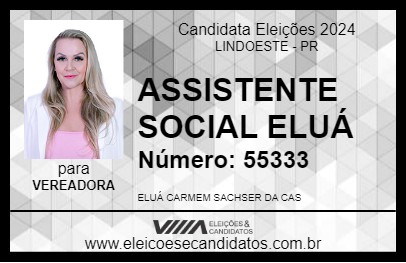 Candidato ASSISTENTE SOCIAL ELUÁ 2024 - LINDOESTE - Eleições