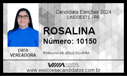 Candidato ROSALINA 2024 - LINDOESTE - Eleições