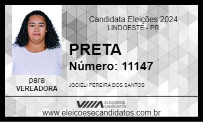 Candidato PRETA 2024 - LINDOESTE - Eleições