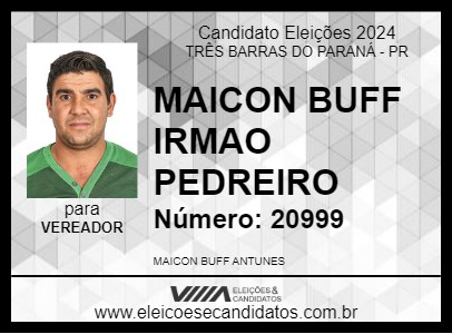 Candidato MAICON BUFF IRMAO PEDREIRO 2024 - TRÊS BARRAS DO PARANÁ - Eleições