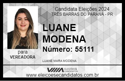 Candidato LUANE MODENA 2024 - TRÊS BARRAS DO PARANÁ - Eleições