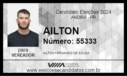 Candidato AILTON 2024 - ANDIRÁ - Eleições