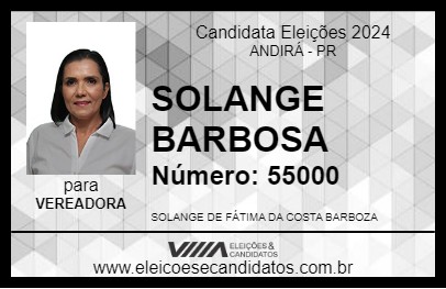 Candidato SOLANGE BARBOSA 2024 - ANDIRÁ - Eleições