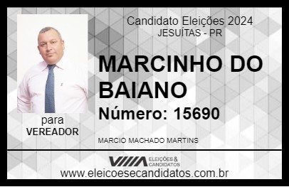 Candidato MARCINHO DO BAIANO 2024 - JESUÍTAS - Eleições