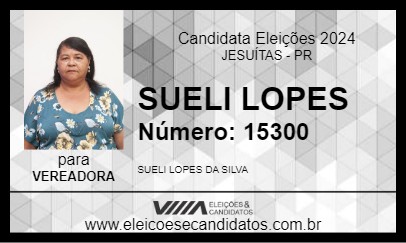 Candidato SUELI LOPES 2024 - JESUÍTAS - Eleições