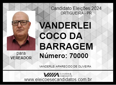 Candidato VANDERLEI COCO DA BARRAGEM 2024 - ORTIGUEIRA - Eleições