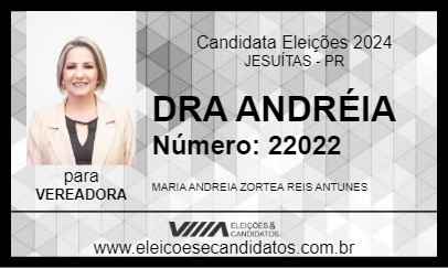 Candidato DRA ANDRÉIA 2024 - JESUÍTAS - Eleições