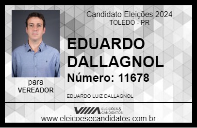 Candidato EDUARDO DALLAGNOL 2024 - TOLEDO - Eleições