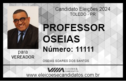 Candidato PROFESSOR OSEIAS 2024 - TOLEDO - Eleições