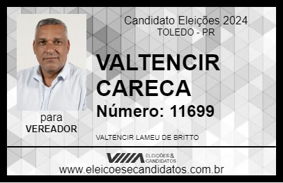 Candidato VALTENCIR CARECA 2024 - TOLEDO - Eleições