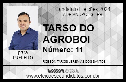 Candidato TARSO DO AGROBOI 2024 - ADRIANÓPOLIS - Eleições