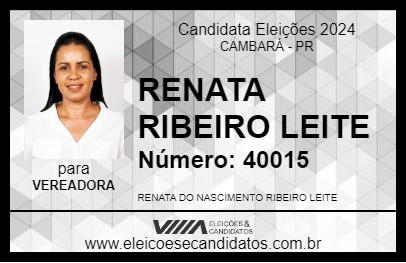 Candidato RENATA RIBEIRO LEITE 2024 - CAMBARÁ - Eleições