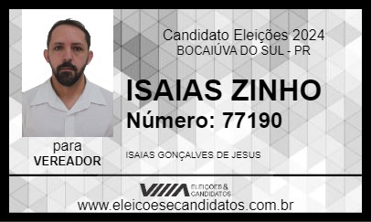 Candidato ISAIAS ZINHO 2024 - BOCAIÚVA DO SUL - Eleições