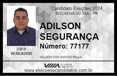 Candidato ADILSON SEGURANÇA 2024 - BOCAIÚVA DO SUL - Eleições