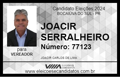 Candidato JOACIR SERRALHEIRO 2024 - BOCAIÚVA DO SUL - Eleições