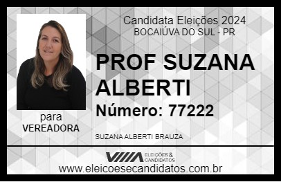 Candidato PROF SUZANA ALBERTI 2024 - BOCAIÚVA DO SUL - Eleições