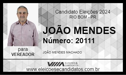 Candidato JOÃO MENDES 2024 - RIO BOM - Eleições