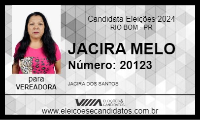 Candidato JACIRA MELO 2024 - RIO BOM - Eleições