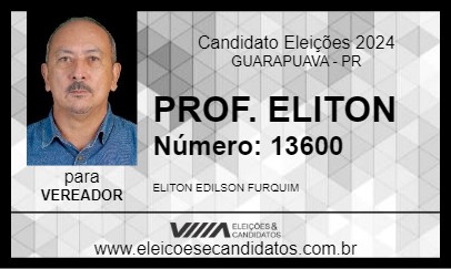 Candidato PROF. ELITON 2024 - GUARAPUAVA - Eleições