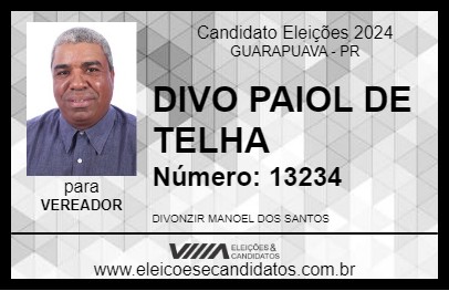 Candidato DIVO PAIOL DE TELHA 2024 - GUARAPUAVA - Eleições