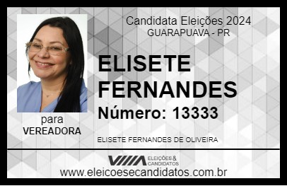 Candidato ELISETE FERNANDES 2024 - GUARAPUAVA - Eleições