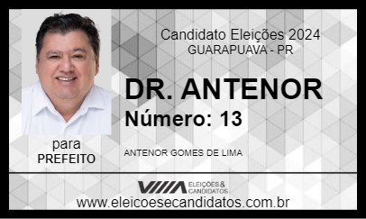 Candidato DR. ANTENOR 2024 - GUARAPUAVA - Eleições