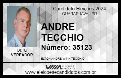 Candidato ANDRE TECCHIO 2024 - GUARAPUAVA - Eleições