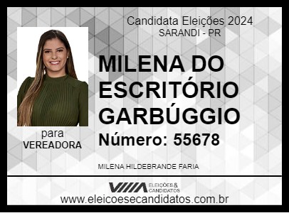 Candidato MILENA DO ESCRITÓRIO GARBÚGGIO 2024 - SARANDI - Eleições