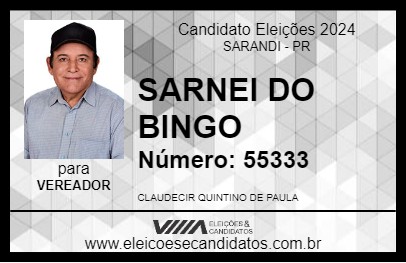 Candidato SARNEI DO BINGO 2024 - SARANDI - Eleições