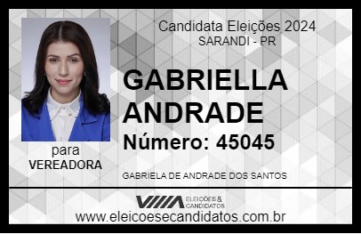 Candidato GABRIELLA ANDRADE 2024 - SARANDI - Eleições