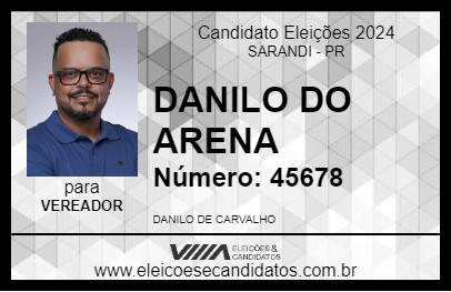 Candidato DANILO DO ARENA 2024 - SARANDI - Eleições