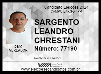 Candidato SARGENTO LEANDRO CHRESTANI 2024 - CAMPO LARGO - Eleições