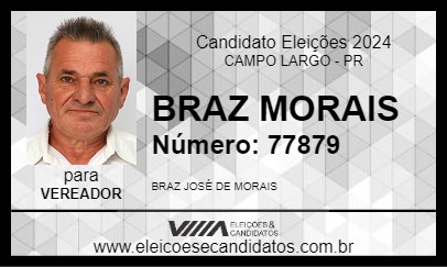 Candidato BRAZ MORAIS 2024 - CAMPO LARGO - Eleições