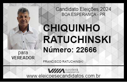 Candidato CHIQUINHO RATUCHINSKI 2024 - BOA ESPERANÇA - Eleições