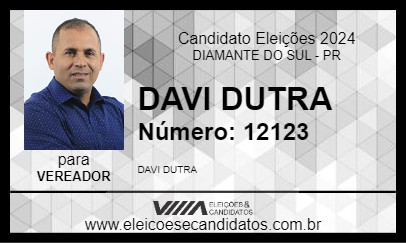 Candidato DAVI DUTRA 2024 - DIAMANTE DO SUL - Eleições