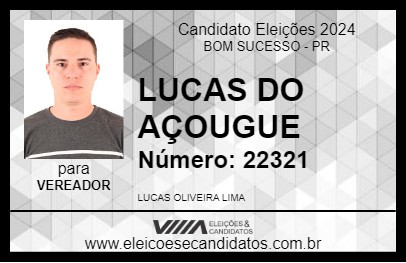 Candidato LUCAS DO AÇOUGUE 2024 - BOM SUCESSO - Eleições